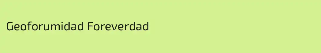Geoforumidad Foreverdad